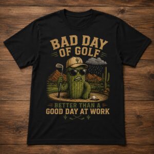 Bad Day of Golf Shirt