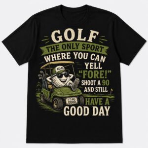 Golf Good Day Funny Golf Shirt